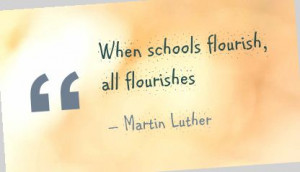when schools flourish all flourishes education quote