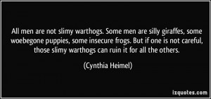 quote-all-men-are-not-slimy-warthogs-some-men-are-silly-giraffes-some ...