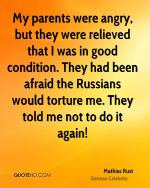 Mathias Rust Quotes