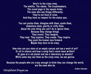 Crazy People Quotes The poem 'here's to the crazy