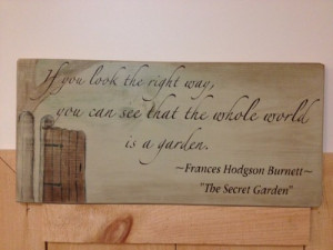 Garden Gate Scene with Secret Garden Quote