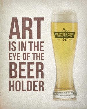 Art and Beer Quote Art Print