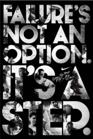 Nike #inspirational #failure #nevergiveup #options
