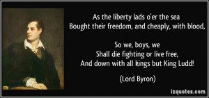 As the liberty lads o'er the sea Bought their freedom, and cheaply ...