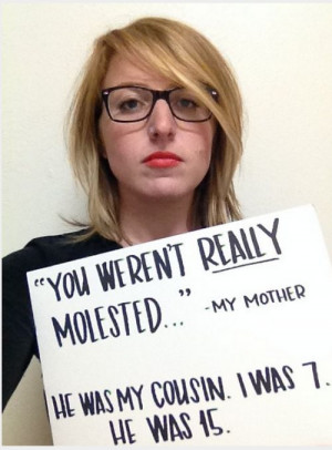 26 Women Holding Signs Quoting People Who Sexually Assaulted Them ...