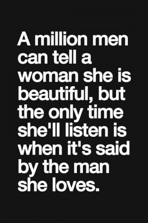 tell-a-woman-she-is-beautiful-love-quotes-sayings-pictures.jpg