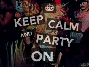 dance, keep calm, life, party, photography, quote