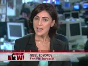Sibel Edmonds on Democracy Now Discusses Corruption Involved With 9/11