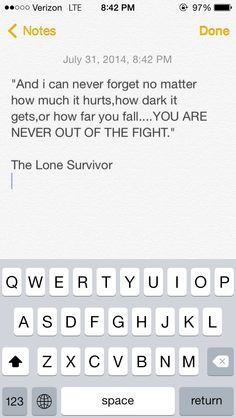 just watched the Lone Survivor and that movie was probably the best ...