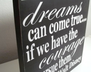 Black and White Walt Disney Quote P ainted Wood Sign ...