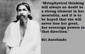 Sri aurobindo famous quotes 6
