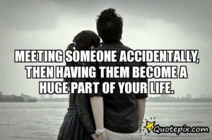 Quotes About Meeting Someone
