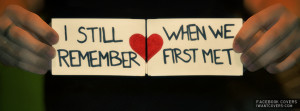 When We First Met Facebook Covers