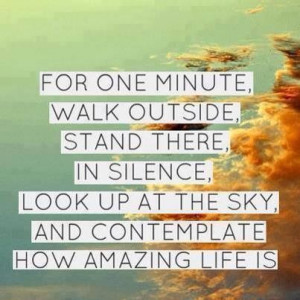 Look up at the sky picture quotes image sayings