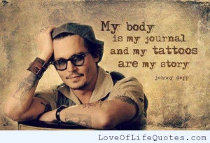 ... you want johnny depp quote on moving forward tattoos johnny cash quote