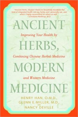 ... Medicine: Improving Your Health by Combining Chinese Herbal Medicine