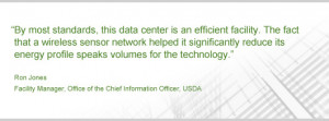 data center is an efficient facility. The fact that a wireless sensor ...