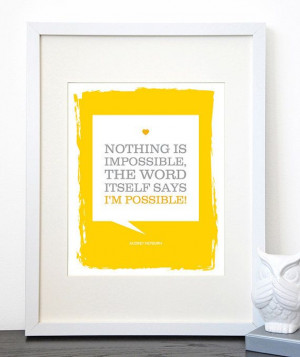 Audrey Hepburn I'm Possible Quote, 8 x 10 Print, Motivational Quote ...