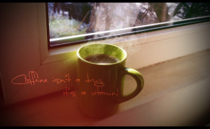 quotes power coffee beans coffee cups morning coffee and cigarettes ...