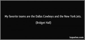 More Bridget Hall Quotes