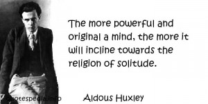 Famous quotes reflections aphorisms - Quotes About Religion - The more ...