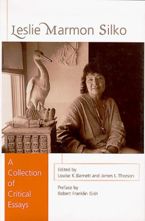 Start by marking “Leslie Marmon Silko: A Collection of Critical ...