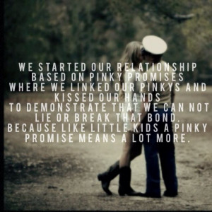 Love Quotes, Pinkie Promis Quotes, Pinky Promise Quotes, Military Love ...