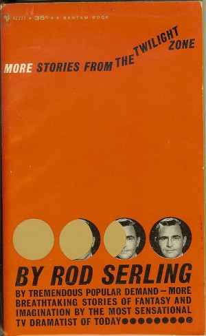 More Stories from the Twilight Zone - Rod Serling