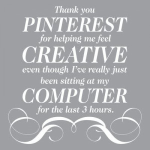 Pinterest Addiction {Quotes} - Thrifty Ninja