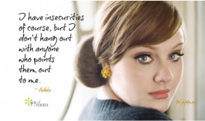 Adele Insecurities Quotes