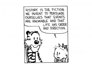 Calvin and Hobbes History Quotes