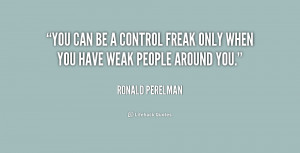 Quotes About Control Freaks