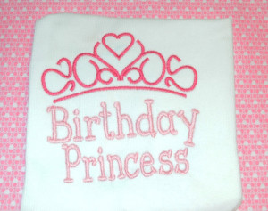 Birthday Princess Sayings Embroidery Design by MyAppliqueHeaven, $3.50