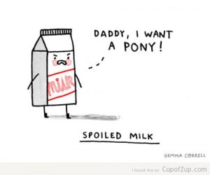 funny gemmacorrell cartoon spoiled milk daddy i want a pony cupofzup ...