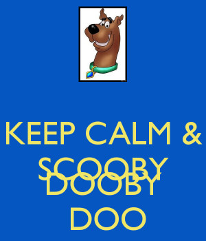 These are some of Calm And Watch Scooby Doo Keep Carry Image Generator ...