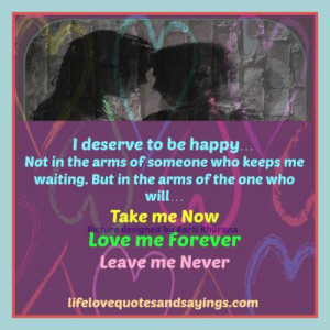 deserve to be happy…