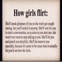 How girls flirt #knowitnow #sotrue More