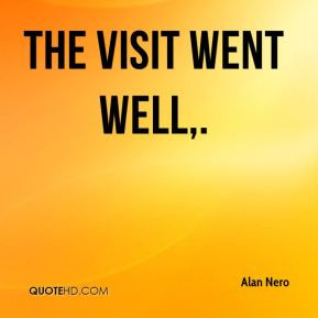 More Alan Nero Quotes