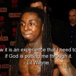 God Lil Wayne Rapper Quotes Sayings Life God Celebrity Yourself