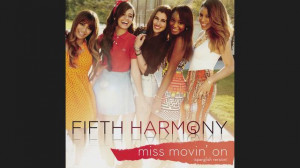 Miss Movin On Fifth Harmony Cover Art Miss moving on