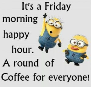 happy friday # tgif # minion # minions # friday quotes # friday quote ...