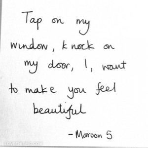 Song Lyrics Quotes Maroon 5 Maroon 5 she will be loved