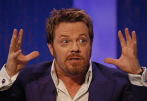 ... the riches is a cross dresser http en wikipedia org wiki eddie izzard