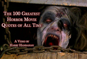 VIDEO: The 100 Greatest Horror Movie Quotes of All Time