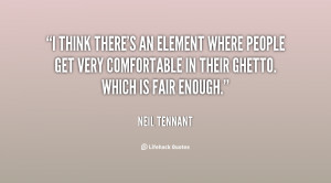 think there's an element where people get very comfortable in their ...