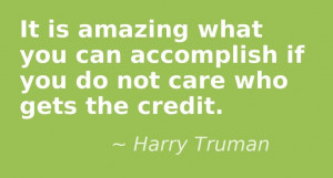 Harry Truman quote. This quote courtesy of @Pinstamatic (http ...