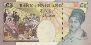 Elizabeth Fry on the £5 banknote (to be replaced by Churchill)