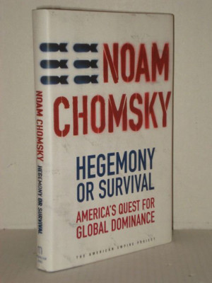 Hegemony or Survival, America's Quest for Full Spectrum Dominance ...