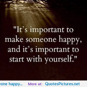 someone happy… motivational inspirational love life quotes sayings ...