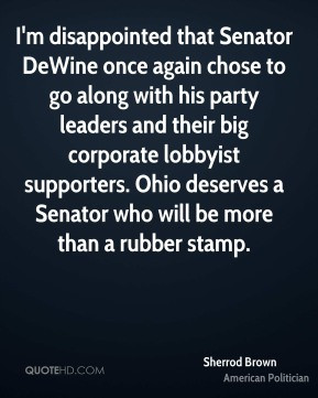 Sherrod Brown - I'm disappointed that Senator DeWine once again chose ...